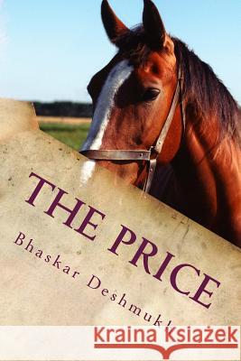 The Price Bhaskar Deshmukh 9781512311280 Createspace Independent Publishing Platform - książka