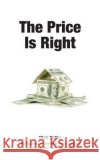 The Price Is Right Blair Ballin 9780692651759 90-Minute Books
