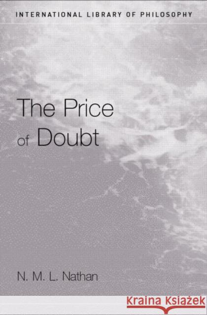 The Price of Doubt Nathan Nicholas N. M. L. Nathan 9780415234153 Routledge - książka