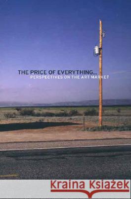 The Price of Everything: Perspectives on the Art Market - stan bdb 9780300131307 Mike Sperlinger Stephanie Fabre Martin Braathen A780300131307 Whitney Museum of American Art - książka