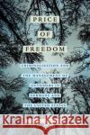 The Price of Freedom Michaela Soyer 9780520394254 University of California Press