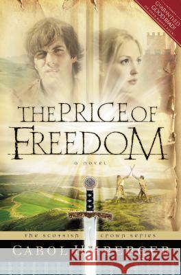 The Price of Freedom Carol Umberger 9781591450061 Integrity Publishers - książka