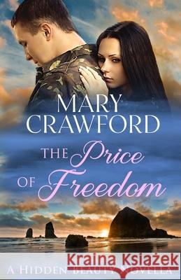 The Price of Freedom Mary Crawford 9781945637544 Diversity Ink - książka