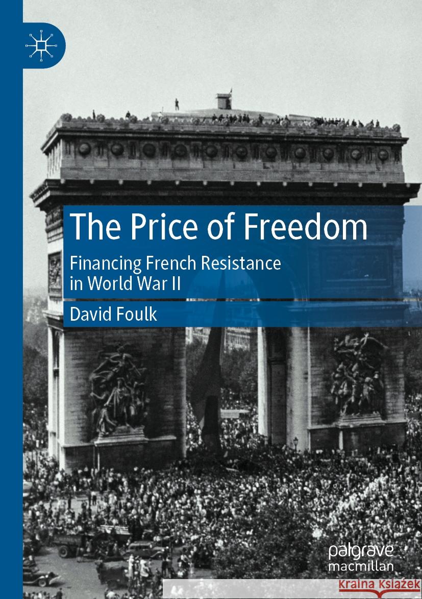 The Price of Freedom David Foulk 9783031090684 Springer International Publishing - książka