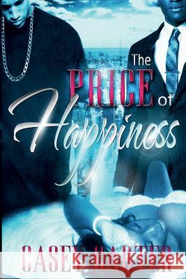 The Price of Happiness Casey Carter Jammie Little Dynastys Coverme 9781505961454 Createspace - książka