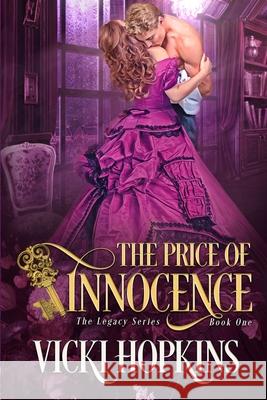 The Price of Innocence Vicki Hopkins 9780983295907 Holland Legacy Publishing - książka