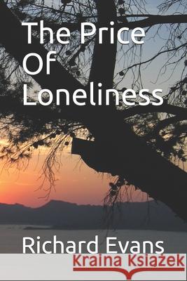 The Price Of Loneliness Richard Evans 9781688422711 Independently Published - książka