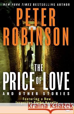 The Price of Love and Other Stories Peter Robinson 9780061885006 Harperluxe - książka