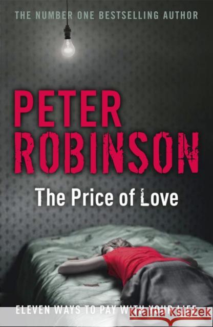 The Price of Love: including an original DCI Banks novella Peter Robinson 9780340919538 Hodder & Stoughton - książka