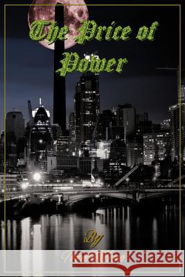 The Price of Power Trent Sklena 9781468595307 Authorhouse - książka