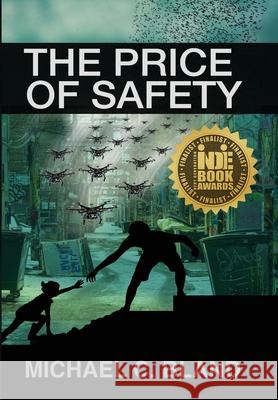 The Price of Safety Michael C Bland 9781950890798 World Castle Publishing - książka