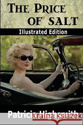 The Price of Salt (Illustrated Edition) Patricia Highsmith 9781936456536 She Winked Press - książka