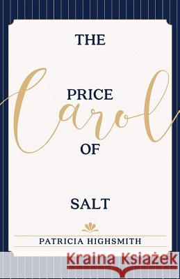 The Price of Salt: OR Carol Highsmith, Patricia 9781626543089 Echo Point Books & Media - książka