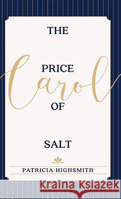 The Price of Salt: OR Carol Highsmith, Patricia 9781626543096 Echo Point Books & Media - książka