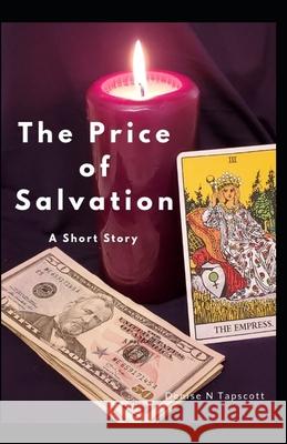 The Price of Salvation: a short story Denise N. Tapscott Denise N. Tapscott 9781733396714 3 Cat Circus - książka