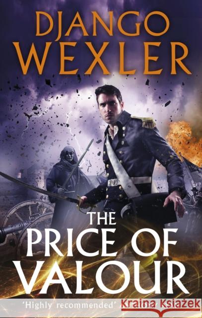 The Price of Valour Django Wexler 9780091950576 Cornerstone - książka