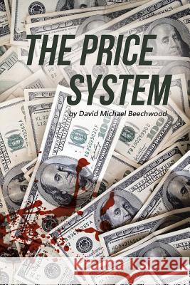 The Price System David Michael Beechwood 9781642580365 Christian Faith - książka