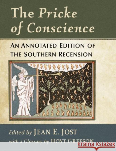 The Pricke of Conscience: An Annotated Edition of the Southern Recension Jost, Jean E. 9781476671192 McFarland & Co Inc - książka