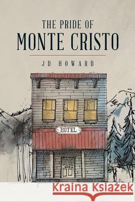 The Pride of Monte Cristo Jd Howard 9781733604307 1-733643--8 - książka