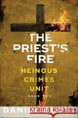 The Priest's Fire Daniel Scott   9798885418966 Marlowe & Vane - książka