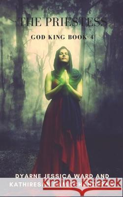 The Priestess Ramachanderam Kathiresan Ramachanderam 9798642076484 Independently published - książka