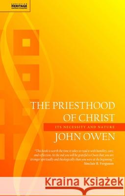 The Priesthood of Christ: Its Necessity and Nature John Owen 9781845505998 Christian Focus Publications Ltd - książka