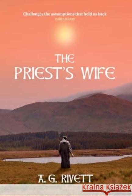 The Priest's Wife A G Rivett 9781739362300 Bryn Glas Books - książka