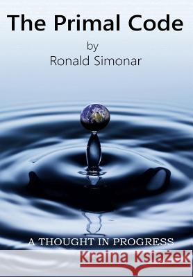 The Primal Code Ronald Simonar 9789197966757 Eventhor Media - książka