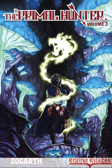 The Primal Hunter (Light Novel) Vol. 2 Zogarth 9781638492610 Vault Books - książka