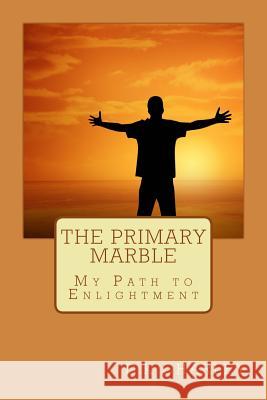 The Primary Marble D. K. Charley 9780692329979 Backworld.Publishing - książka