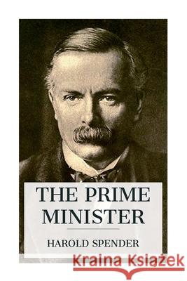 The Prime Minister Harold Spender 9788027388363 E-Artnow - książka