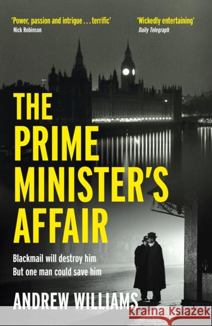 The Prime Minister's Affair: The gripping historical thriller based on real events  9781529368307 Hodder & Stoughton - książka