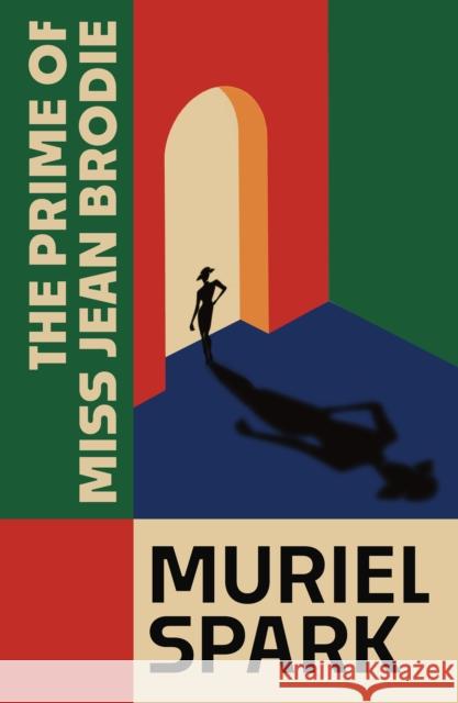 The Prime of Miss Jean Brodie Muriel Spark 9781846977183 Birlinn Ltd - książka
