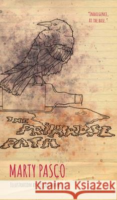 The Primrose Path Marty Pasco Keelan Horne 9781525560453 FriesenPress - książka