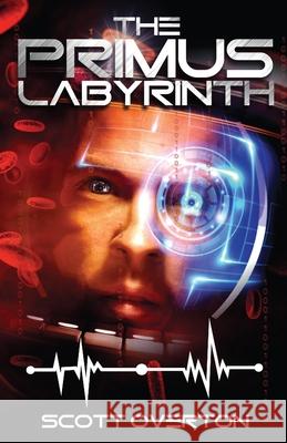 The Primus Labyrinth Scott Overton 9781999386054 No Walls Publishing - książka