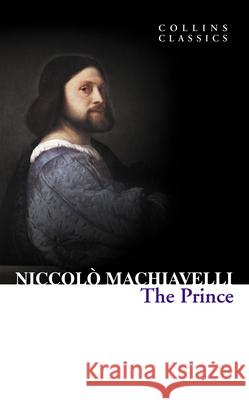 The Prince Niccolo Machiavelli 9780007420070 HARPERCOLLINS UK - książka