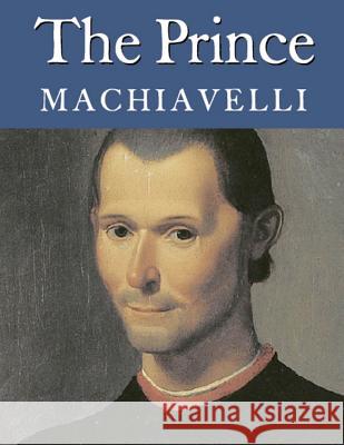 The Prince Machiavelli 9781500156855 Createspace - książka