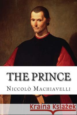 The Prince Niccolo Machiavelli Golgotha Press 9781501049590 Createspace - książka