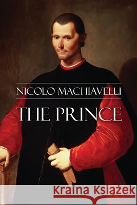 The Prince Nicolo Machiavelli W. K. Marriott 9781514828656 Createspace - książka