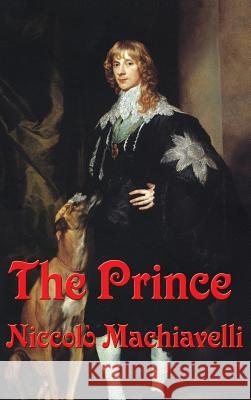 The Prince Niccolo Machiavelli 9781515438397 Wilder Publications - książka