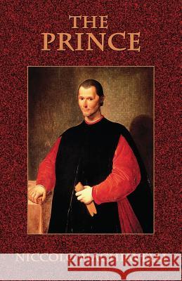 The Prince Niccollo Machiavelli 9781585093496 Book Tree - książka