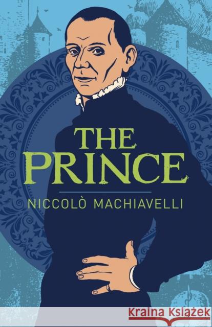 The Prince Niccolo Machiavelli 9781784287009 Arcturus Publishing Ltd - książka