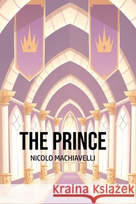 The Prince Nicolo Machiavelli 9781800603295 Yorkshire Public Books - książka