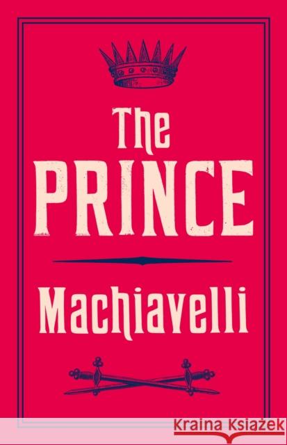 The Prince Niccolo Machiavelli 9781847493231 Bloomsbury Trade - książka