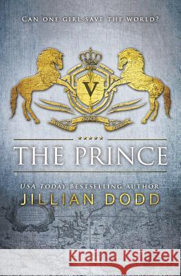 The Prince Jillian Dodd 9781940652962 Bandit Publishing - książka