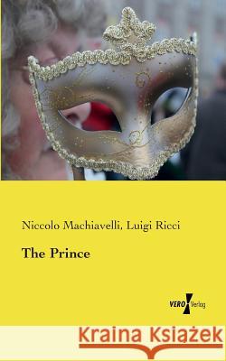 The Prince Niccolo Machiavelli (Lancaster University), Luigi Ricci 9783737202343 Vero Verlag - książka