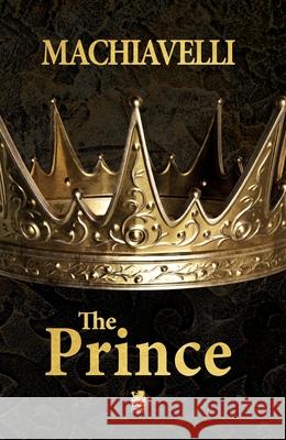 The Prince Machiavelli                              Paola Houch Francine Cervato 9786560951020 Camelot Editora - książka