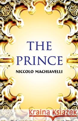 The Prince Niccolo Machiavelli 9789388318198 Hawk Press - książka