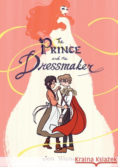 The Prince and the Dressmaker Jen Wang 9781626723634 First Second - książka