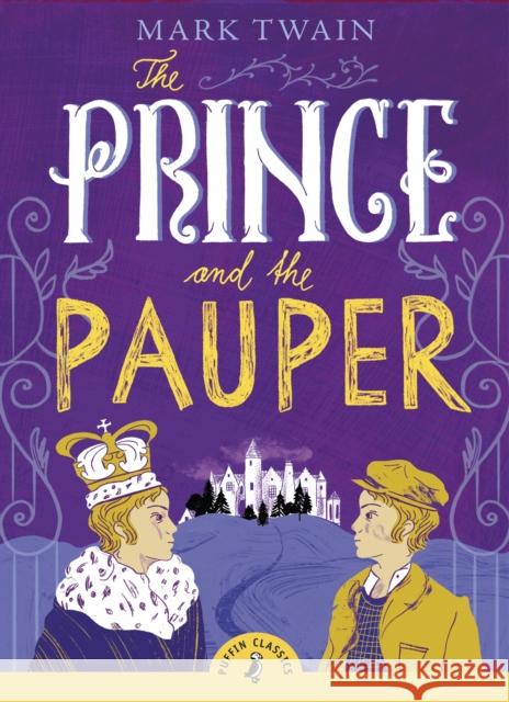 The Prince and the Pauper Twain Mark 9780241378496 Puffin Classics - książka